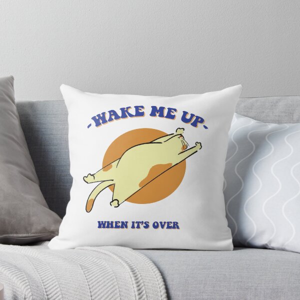 Item preview, Wake me up, when it's over designed and sold by ICanSee80.