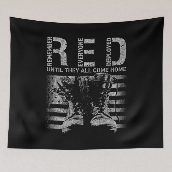 Item preview, Remember Everyone Deployed Red Friday Military designed and sold by ChesterGolson.