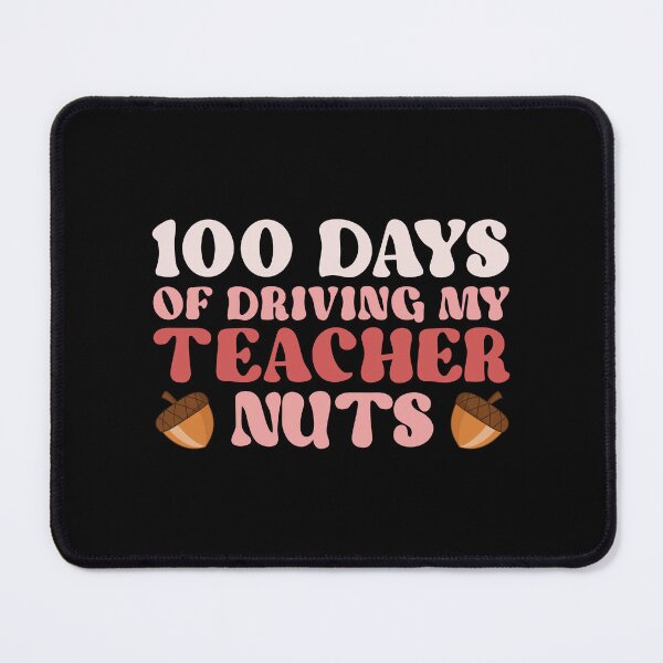 Item preview, 100 Days of Driving My Teacher Nuts Squirrel School designed and sold by finchestee.