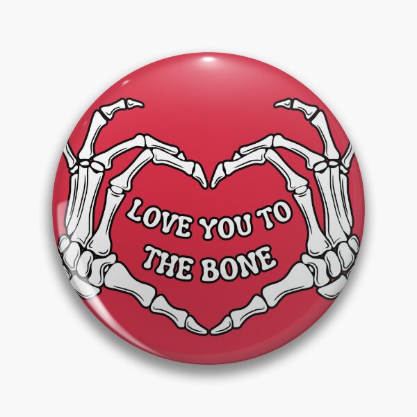 Item preview, Valentine's day - Love you to the bone designed and sold by INSOMNIAC101.