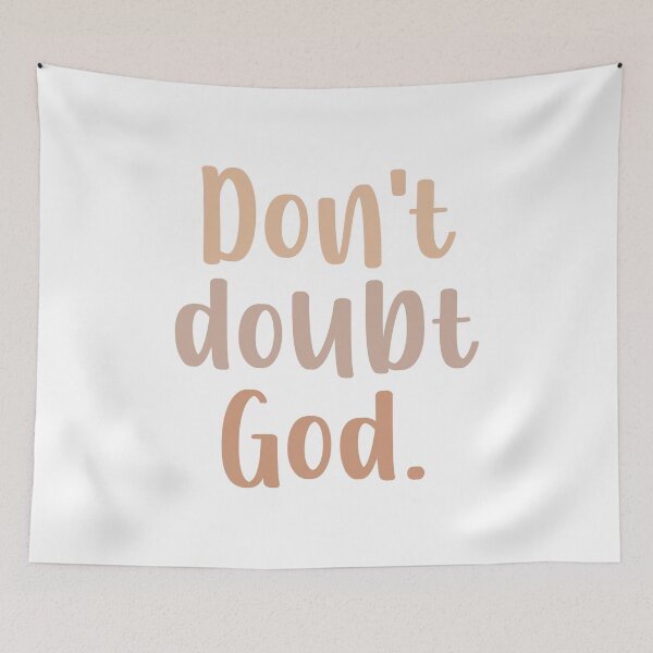 Item preview, Don't doubt God.  designed and sold by GMM Designs.