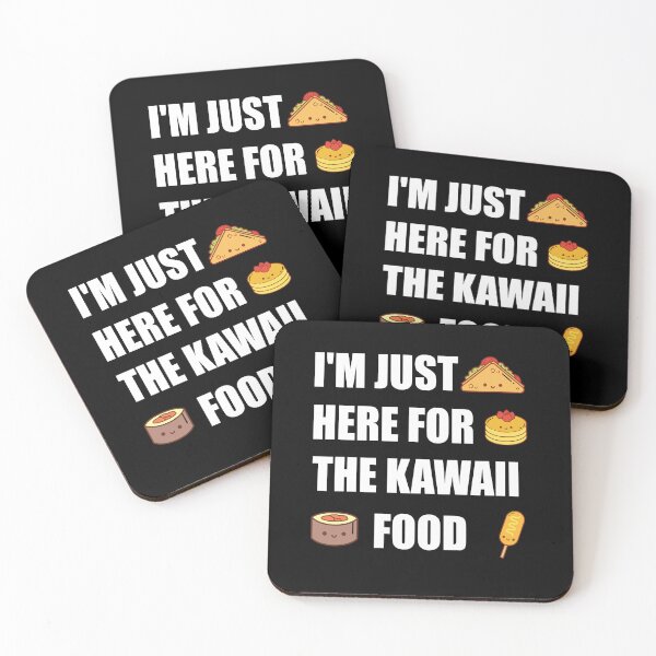 Item preview, I'm Just here for the Kawaii Food funny anime designed and sold by Merchandiser099.