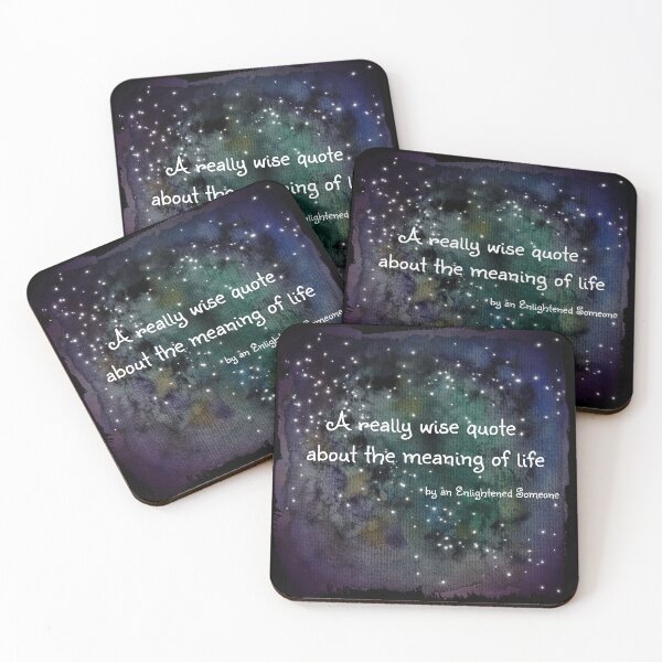 Item preview, "A really wise quote about the meaning of life" - by an Enlightened Someone designed and sold by Sophia Neishtoot.