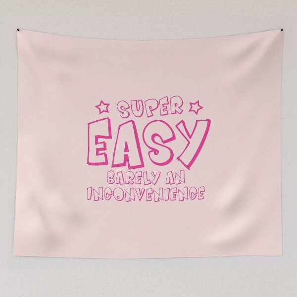 Item preview, Super Easy Barely An Inconvenience funny designed and sold by yoshra.