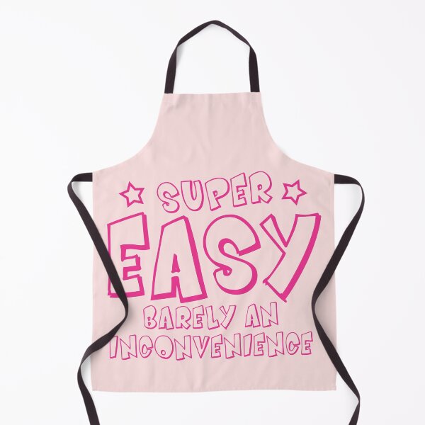 Item preview, Super Easy Barely An Inconvenience funny designed and sold by yoshra.