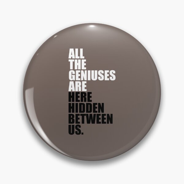 Item preview, Geniuses Are Here designed and sold by Curator Nation.