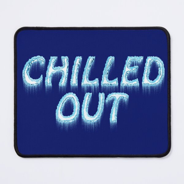 Item preview, Chilled out designed and sold by rainsdesigns.
