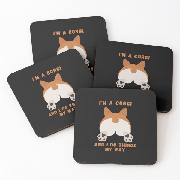 Item preview, I'm A Corgi And I Do Things My Way Funny Dog Sarcastic designed and sold by Geek Stuff.