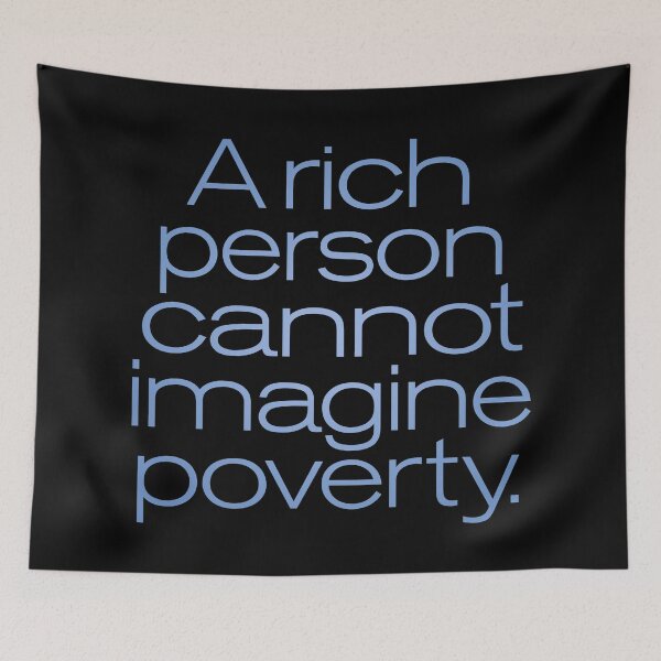 Item preview, A rich person cannot imagine poverty. #2. v.1 designed and sold by x1brett.