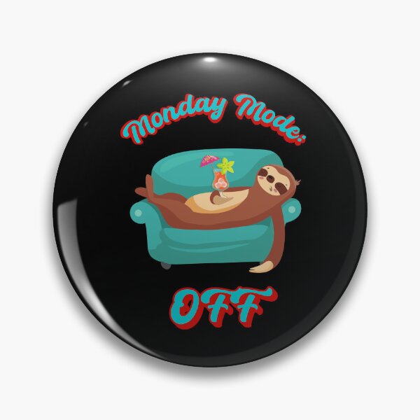 Item preview, Monday Should Be Optional || Monday Mode: OFF || designed and sold by Cr4ftyCreations.