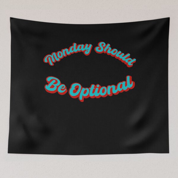 Item preview, Monday Should Be Optional |Gift for those who hates mondays| designed and sold by Cr4ftyCreations.