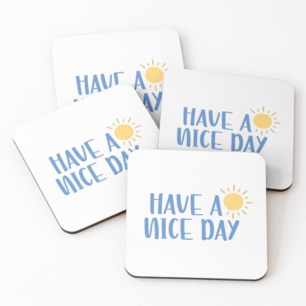 Item preview, Have a nice day. designed and sold by GMM Designs.