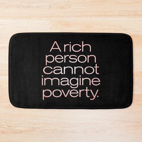 Item preview, A rich person cannot imagine poverty. #2. v.4 designed and sold by x1brett.