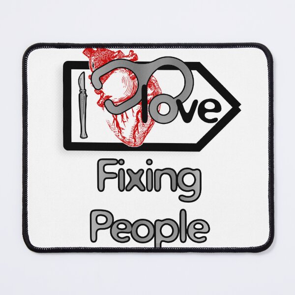 Item preview, 'I Love Fixing People' Cardiology Design - Composition for T-shirts, mugs, phone cases and other accessories designed and sold by Ridiculam Toga.
