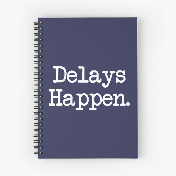 Item preview, Funny Aviation Quote - Delays Happen - Navy Background designed and sold by Ikaroots.