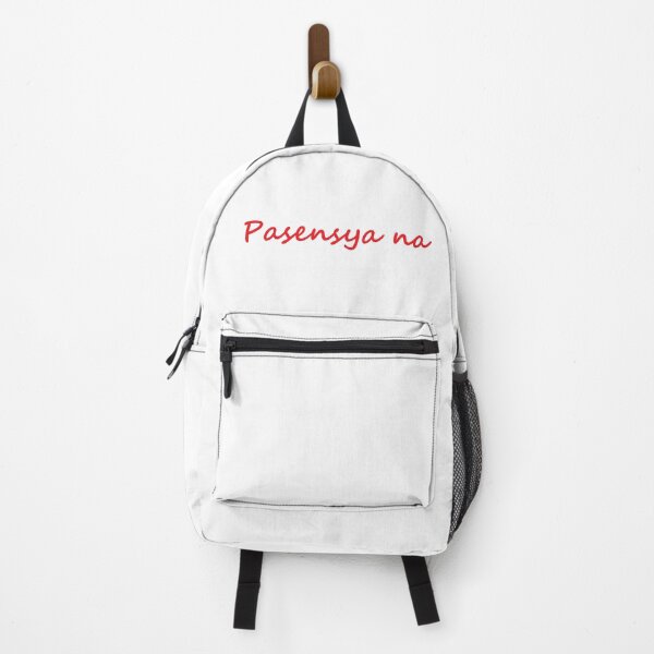 Item preview, " Pasensya na " in Tagalog means " I'm sorry / Please bear with me / Please be patient " designed and sold by PabloBSanchez.