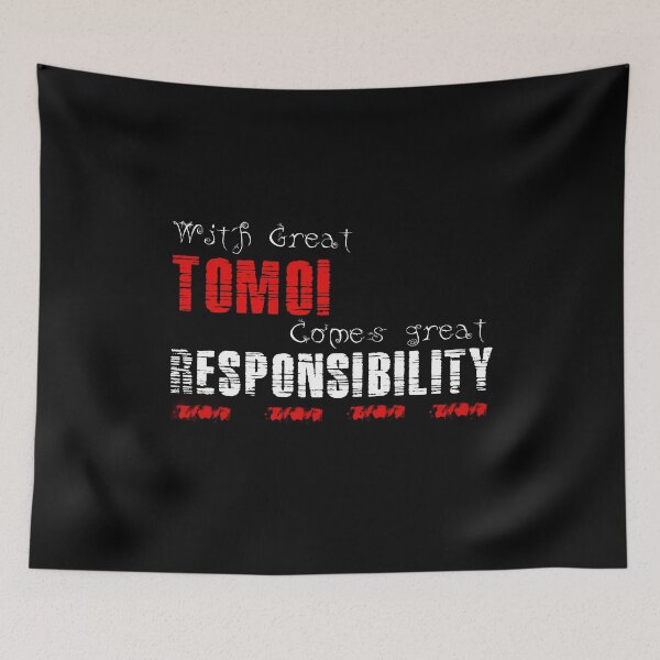 Item preview, With great Tomoi comes great responsibility designed and sold by MartialArtsNerd.