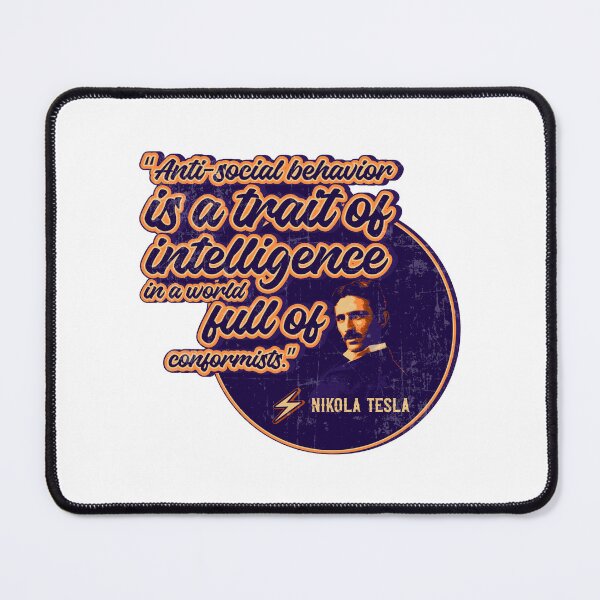 Item preview, Genius of the electricity, antisocial behavior, quotes by Nikola Tesla designed and sold by HomeCoquette.