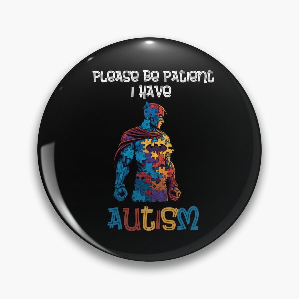 Item preview, Please Be Patient I Have Autism designed and sold by Cr4ftyCreations.
