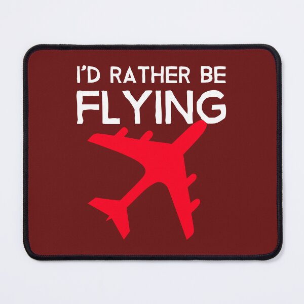 Item preview, Id Rather be Flying - Airplane Lover Saying - Aviation Slogan designed and sold by Ikaroots.