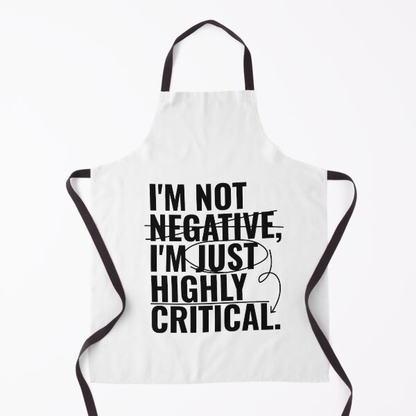 Item preview, I'm not negative, I'm just highly critical. designed and sold by RoboRaphael.