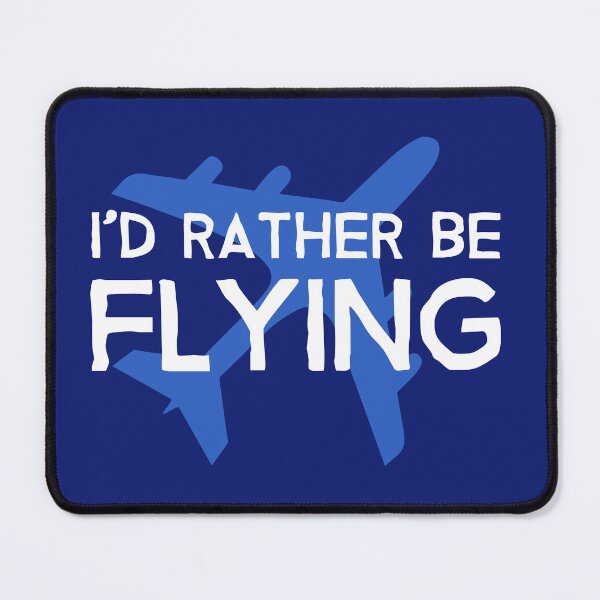 Item preview, Id Rather be Flying - Aircraft Lover Quote - Funny Aviation Slogan designed and sold by Ikaroots.