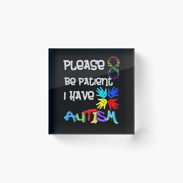 Item preview, Please Be Patient I Have Autism designed and sold by Cr4ftyCreations.