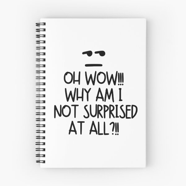 Item preview, Oh wow!! Why am I not surprised at all?! designed and sold by mksjr.