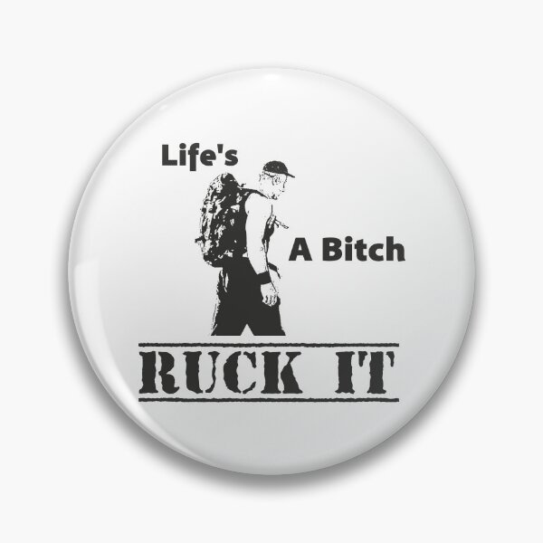 Item preview, Life's A Bitch Ruck It designed and sold by Esskay Designs.