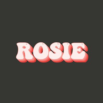 "Rosie - Name" Sticker For Sale By Kindxinn | Redbubble