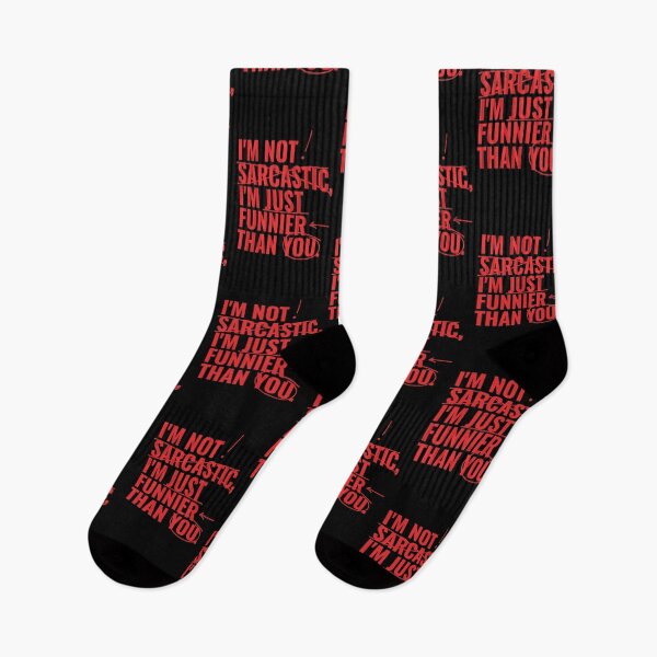 Item preview, I'm not sarcastic, I'm just funnier than you. designed and sold by RoboRaphael.