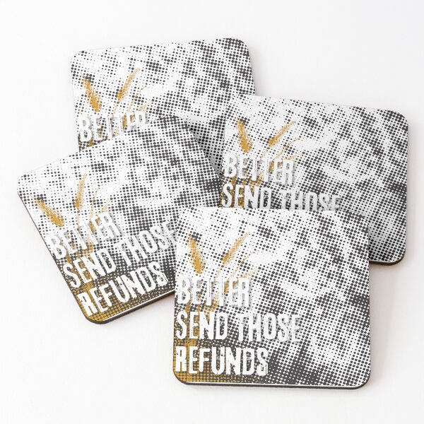 Item preview, Better Send Those Refunds designed and sold by Hichem Ben Boubaker.