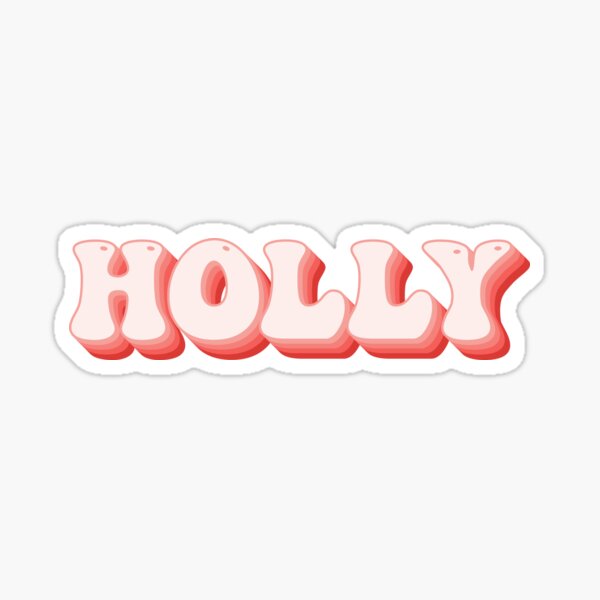 Holly the Name  