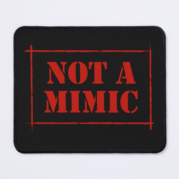 Item preview, Not a Mimic designed and sold by SpiceDoc.