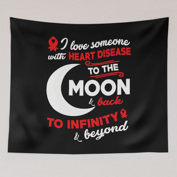 Item preview, I Love Someone With Heart Disease To The Moon designed and sold by Adolfo114.