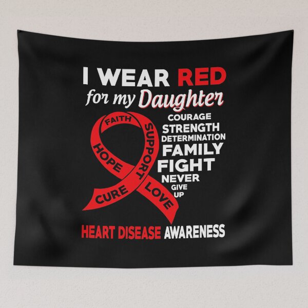 Item preview, I Wear Red for My Daughter Heart Disease Awareness designed and sold by Adolfo114.