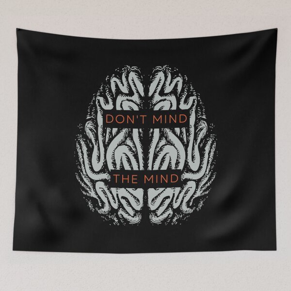 Item preview, Don't Mind the Mind designed and sold by i-deal.