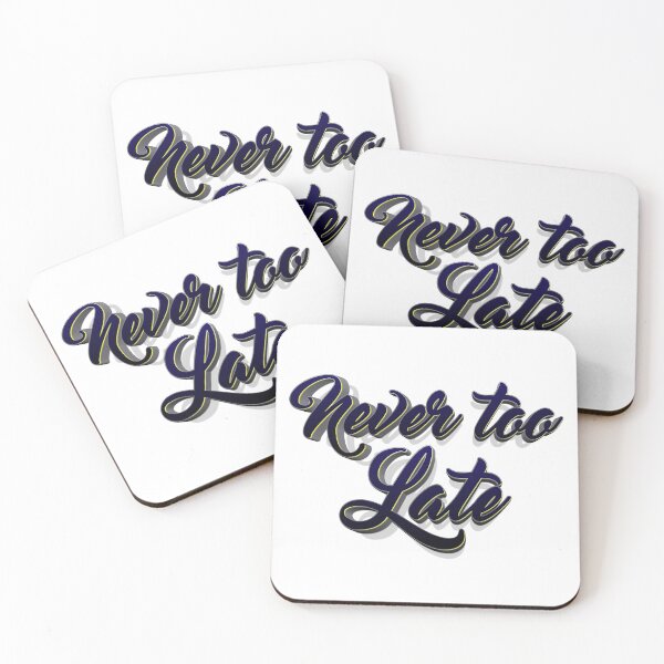 Item preview, CNever too late typography designed and sold by KondeHipe.