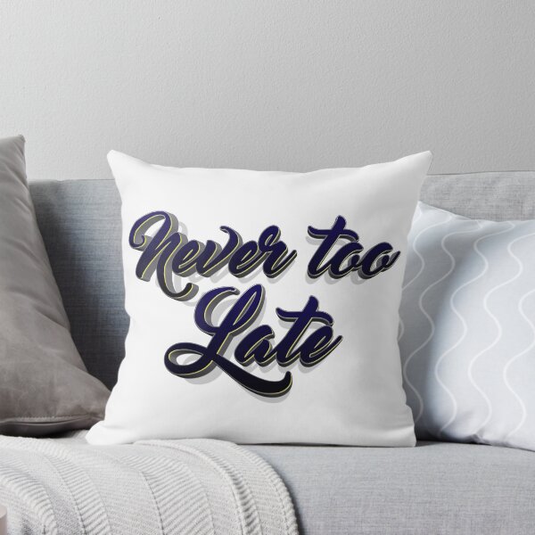 Item preview, CNever too late typography designed and sold by KondeHipe.