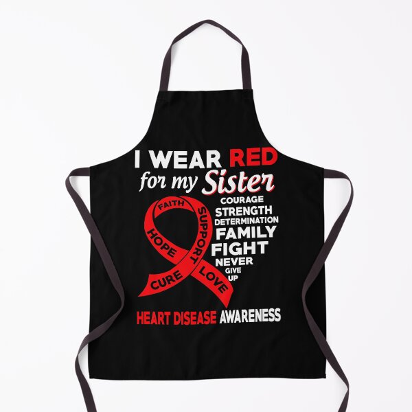 Item preview, I Wear Red for My Sister Heart Disease Awareness designed and sold by Adolfo114.