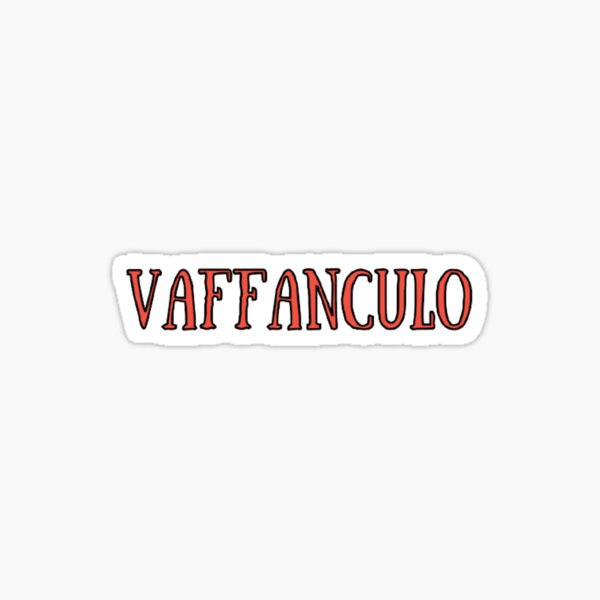 Item preview, Vaffanculo designed and sold by DarleyErickson.