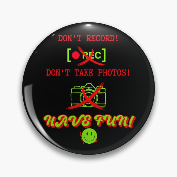 Item preview, Don't record! Don't take photos! Have fun. designed and sold by ConradoBullhead.