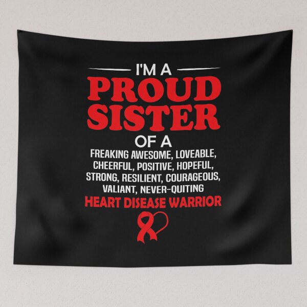 Item preview, Proud Sister Of A Heart Disease Awareness Warrior designed and sold by Adolfo114.