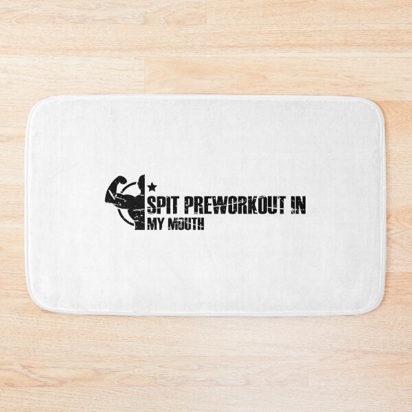 Item preview, Spit preworkout in my mouth - Black Color Typo designed and sold by FlipFlop7.