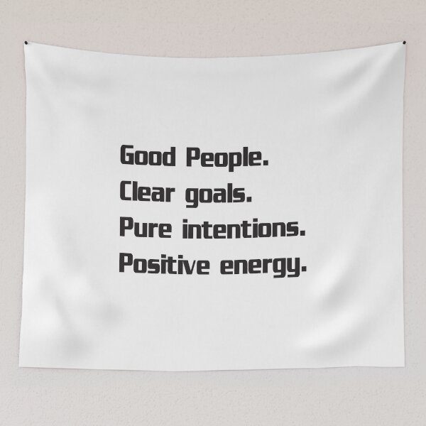 Item preview, Good people | Clear Goals | Pure Intentions | Positive Energy designed and sold by Lets Be Positive (5.0) ⭐⭐⭐⭐⭐.