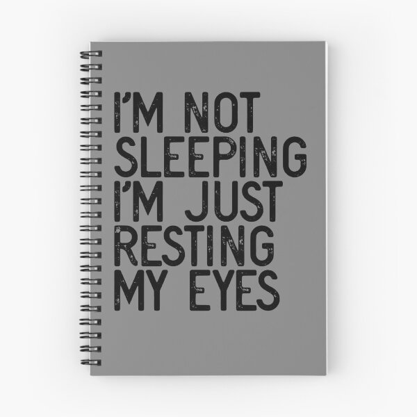 Item preview, I'm Not Sleeping I'm Just Resting My Eyes Gear designed and sold by DynamicDesign.