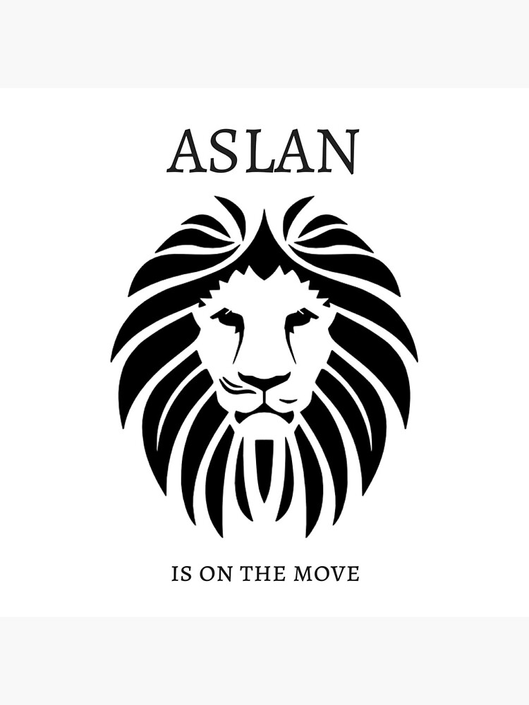 Aslan Narnia CS Lewis Quote Poster for Sale by MaximallyGreat