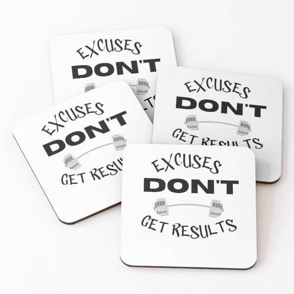 Item preview, excuses dont get results designed and sold by Cr4ftyCreations.