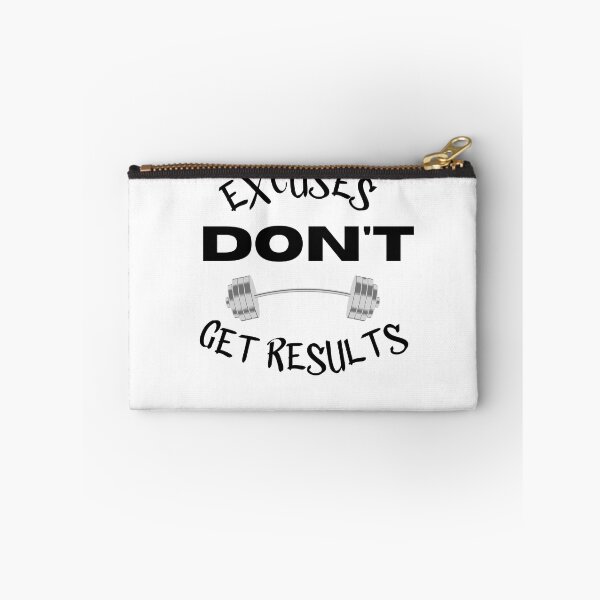 Item preview, excuses dont get results designed and sold by Cr4ftyCreations.