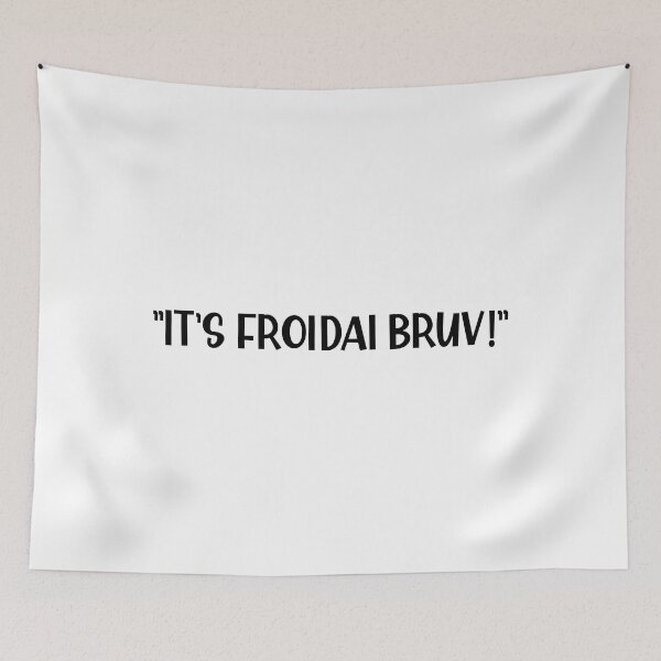 Item preview, It's Friday Brother or It's Froidai Bruv a Funny British Accent  designed and sold by Dexter Freeman.